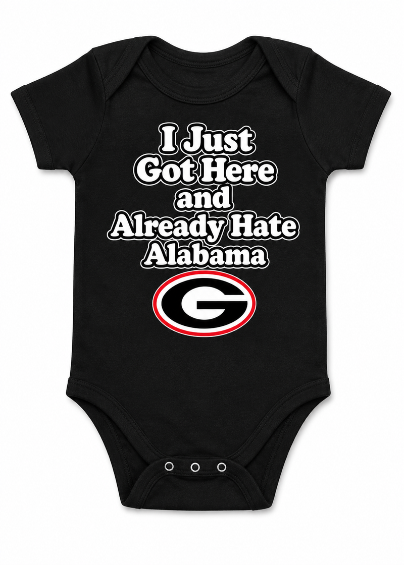 "I Just Got Here and Already Hate Alabama" Baby Onesie |