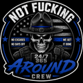 Not Fucking Around Crew Sticker – 3 Inch