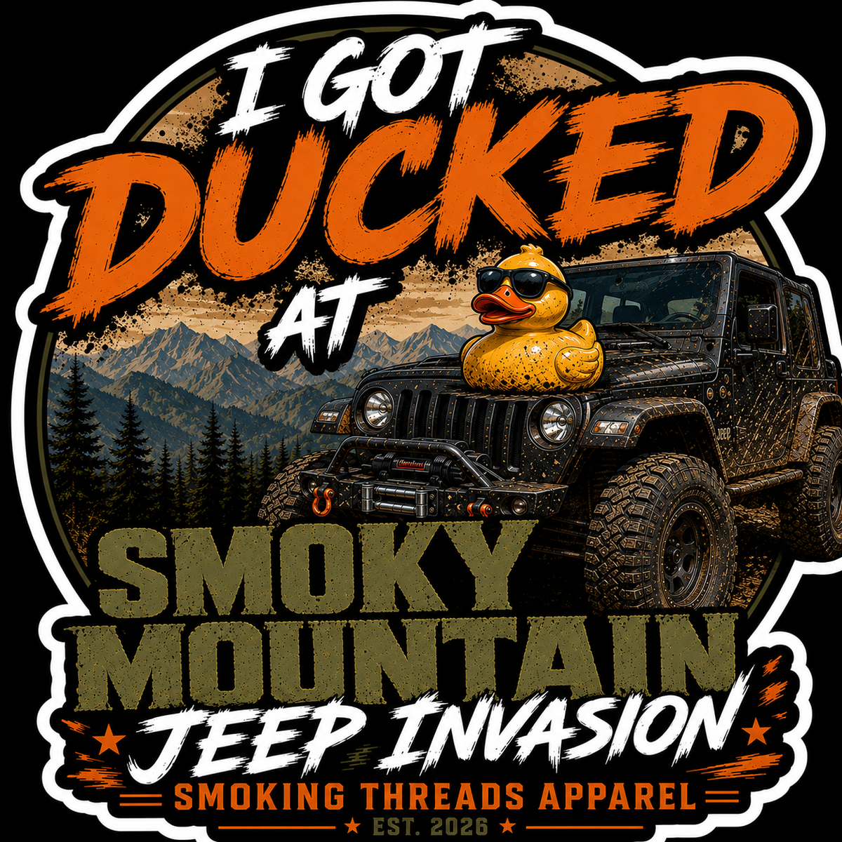 🦆 You've Been DUCKED! – Smoky Mountain Jeep Invasion Sticker