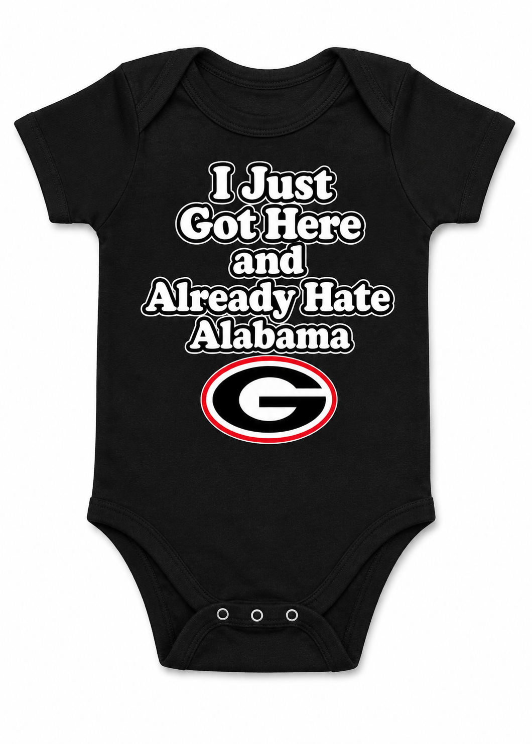 "I Just Got Here and Already Hate Alabama" Baby Onesie |